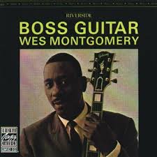 Wes montgomery- Boss Guitar album cover