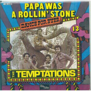 Temptations Papa Was a Rolling Stone