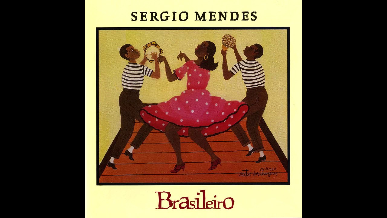 Sergio Mendes Brasiliero
